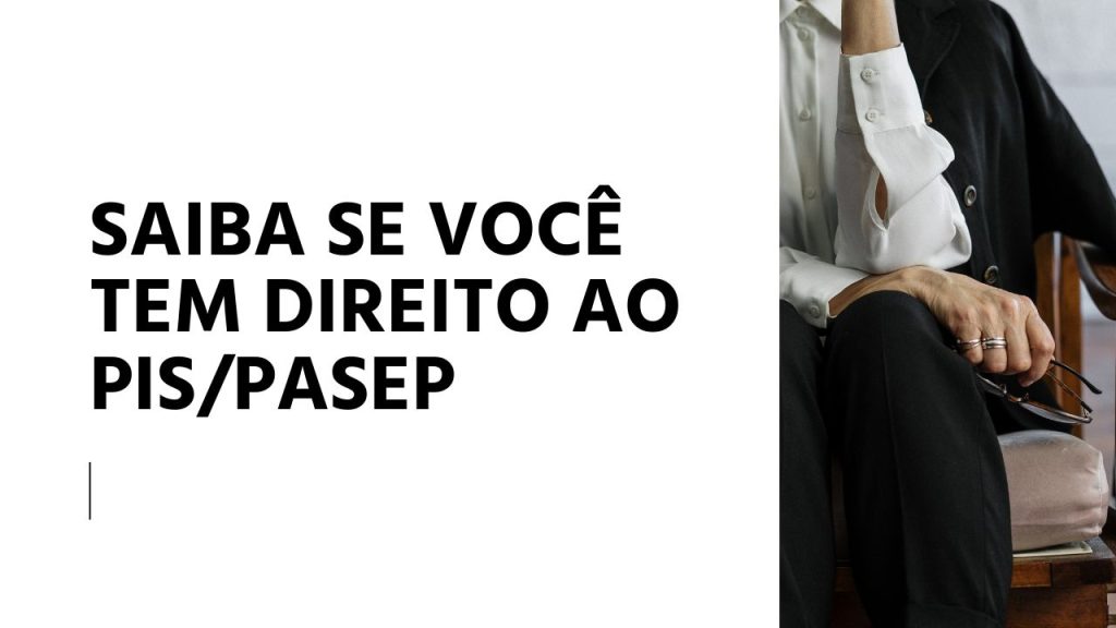 Como Saber Se Tenho Direito Ao Pis Pasep Tele Not Cias